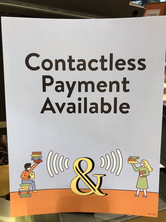 Sign that says Contactless Payments Available